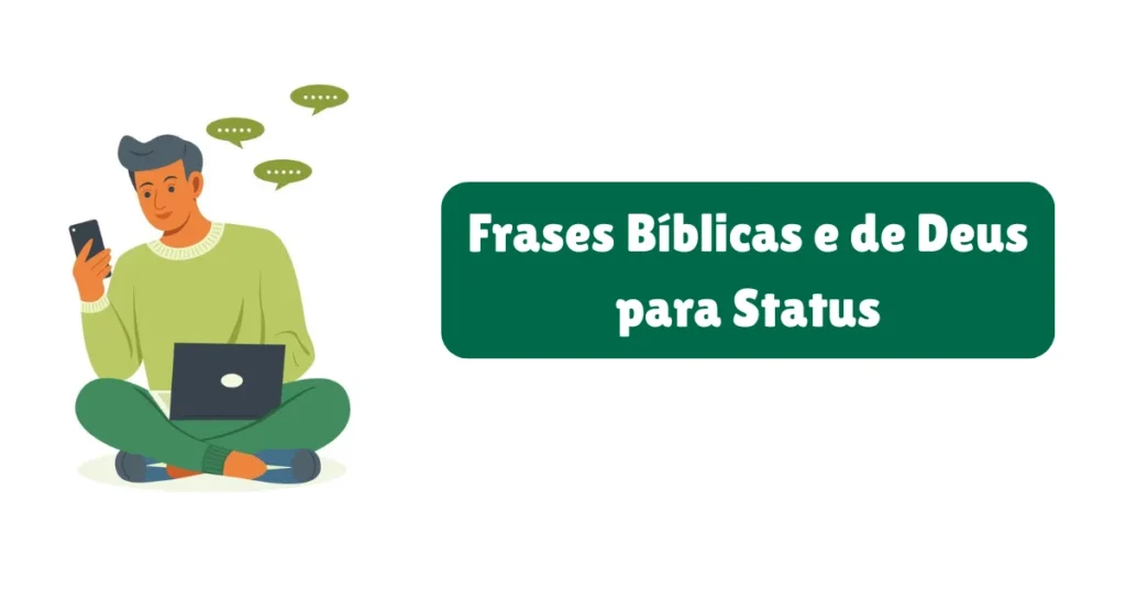 Frases Bíblicas e de Deus para Status