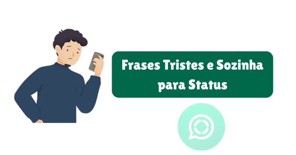 Frases Tristes e Sozinha para Status